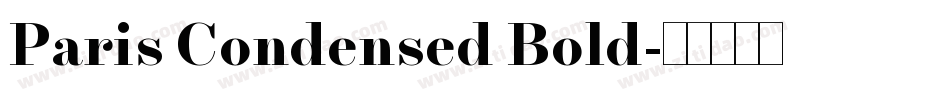 Paris Condensed Bold字体转换